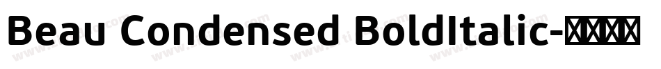 Beau Condensed BoldItalic字体转换